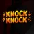 Knock Knock